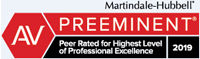 AV Preeminent | Martindale-Hubbell | Peer Rated For Highest Level of Professional Excellence | 2019